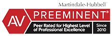 Martindale-Hubbell AV Preeminent Peer Rated For Highest Level of Professional Excellence Since 2020