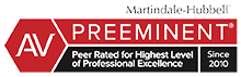 Martindale-Hubbell AV Preeminent Peer Rated For Highest Level of Professional Excellence Since 2020